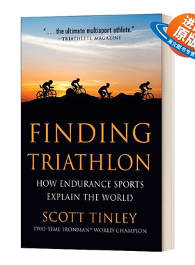 英文原版 Finding Triathlon How Endurance Sports Explain the World 寻找铁人三项 耐力运动如何解释世界 进口英语原版书籍