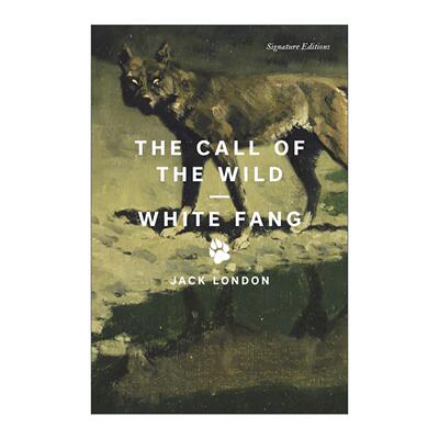 英文原版 Call of the Wild and White Fang 野性的呼唤与白牙 Signature Classics 英文版 进口英语原版书籍