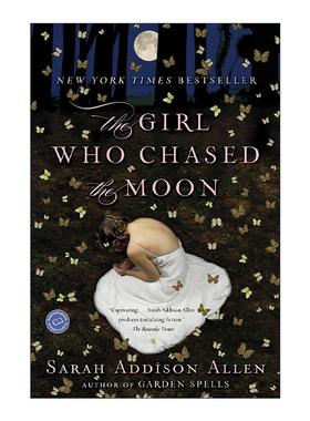 英文原版 The Girl Who Chased the Moon 追月亮的女孩 女性小说 Sarah Addison Allen 英文版 进口英语原版书籍