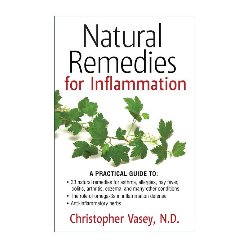 英文原版 Natural Remedies for Inflammation 炎症的自然疗法 瑞士自然疗法医生Christopher Vasey 英文版 进口英语原版书籍