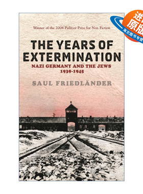 英文原版 Nazi Germany And the Jews The Years of Extermination 灭绝的年代 纳粹德国和犹太人1939-1945 进口英语原版书籍