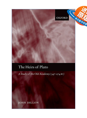英文原版 The Heirs of Plato 柏拉图的后裔 老学园研究 347-274 BC 英文版 进口英语原版书籍