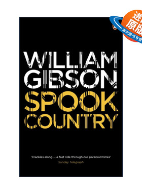 英文原版 Spook Country 幽灵之国 威廉·吉布森 蓝色蚂蚁三部曲 英文版 进口英语原版书籍