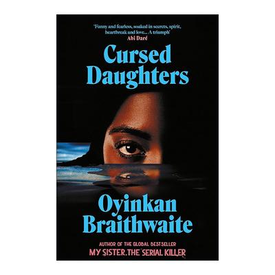 英文原版 Cursed Daughters 被诅咒的女儿们 Oyinkan Braithwaite新作 我的妹妹是连环杀手作者 英文版 进口英语原版书籍