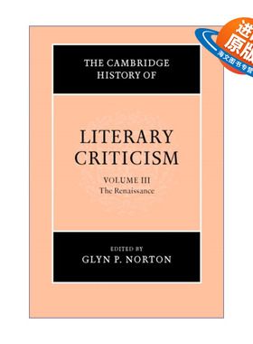 英文原版 The Cambridge History of Literary Criticism 剑桥文学批评史 卷三 文艺复兴 英文版 进口英语原版书籍