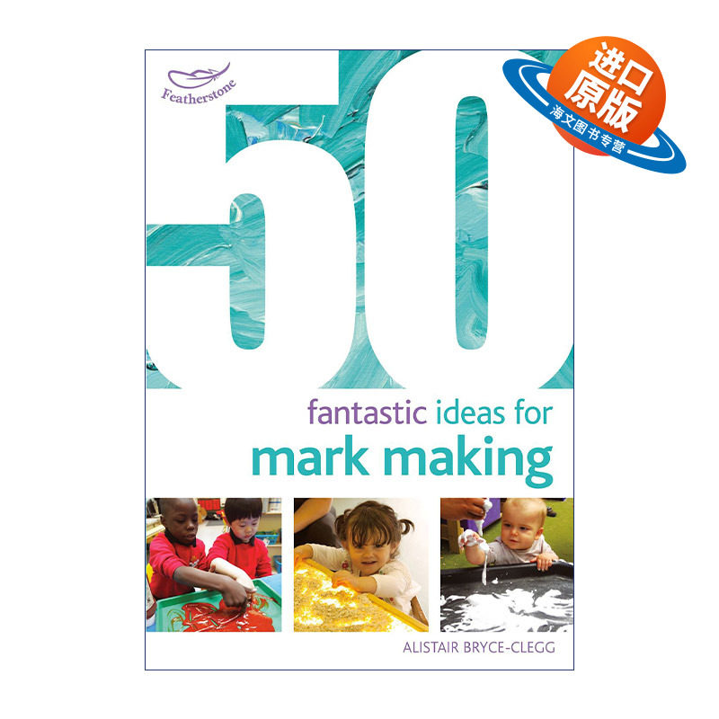 英文原版 50 Fantastic Ideas for Mark Making 50个教孩子涂涂画画的奇思妙想 0-5岁孩子启蒙 英文版 进口英语原版书籍