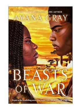 英文原版 Beasts of War Beasts of Prey 03 掠食猛兽系列3 战争 青少年奇幻小说 Ayana Gray 英文版 进口英语原版书籍