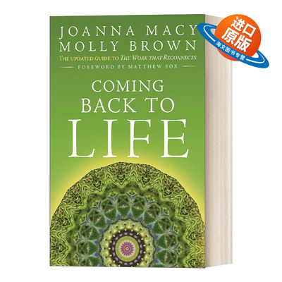英文原版 Coming Back to Life The Updated Guide to the Work That Reconnects 回归生活 重新对接工作的更新版指南 英文版