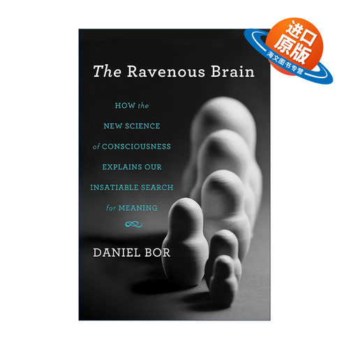 英文原版 The Ravenous Brain 贪婪的大脑 为何人类会无止境地寻求意义 精装 英文版 进口英语原版书籍