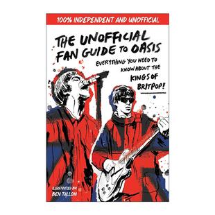 Oasis 书籍 Unofficial 进口英语原版 英文版 绿洲乐队非官方粉丝指南 Guide Fan The 英文原版