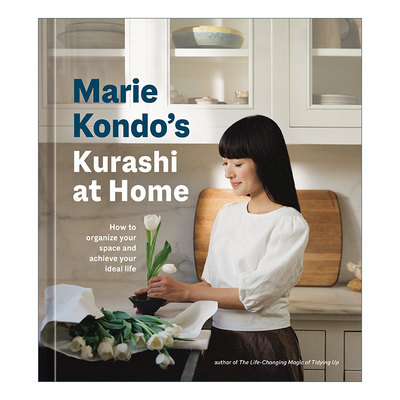 英文原版 Marie Kondo's Kurashi at Home 近藤麻理惠在家的生活之道 如何整理你的空间并实现你的理想生活 Marie Kondo 精装