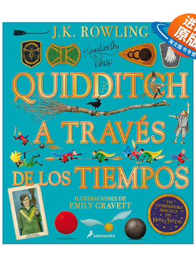 西班牙语原版 Quidditch a traves de los tiempos Edicion ilustrada 神奇的魁地奇球 哈利波特 精装插图版 进口原版书籍