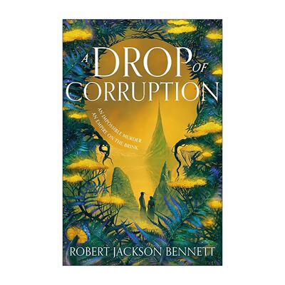 英文原版 A Drop of Corruption 腐毒之滴 奇幻悬疑侦探小说 铭印之子作者罗柏·杰克森·班奈特 英文版 进口英语原版书籍