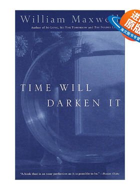 英文原版 Time Will Darken It Vintage International 时间会让它变暗 妈妈走的那一年作者William Maxwell 进口英语原版书籍