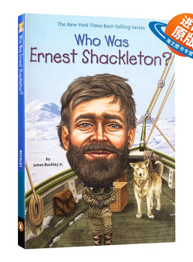 英文原版 Who Was Ernest Shackleton 谁是欧内斯特·萨克里顿 探险家系列 南极 英文版 进口英语原版书籍