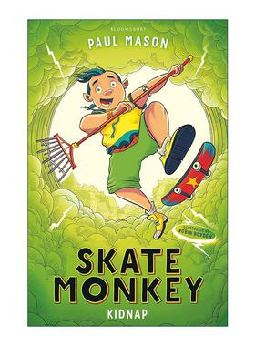 英文原版 Skate Monkey Kidnap 滑板神猴：解救少女 少儿英语学习故事读物 英文版 进口英语原版书籍