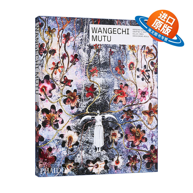 英文原版 Wangechi Mutu 非裔美国视觉艺术家瓦格希·穆图作品集 费顿当代艺术家系列 绘画雕塑和拼贴画 英文版 进口英语原版书籍