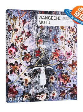 英文原版 Wangechi Mutu 非裔美国视觉艺术家瓦格希·穆图作品集 费顿当代艺术家系列 绘画雕塑和拼贴画 英文版 进口英语原版书籍