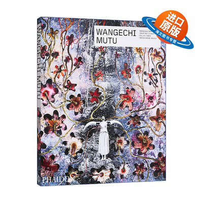 英文原版 Wangechi Mutu 非裔美国视觉艺术家瓦格希·穆图作品集 费顿当代艺术家系列 绘画雕塑和拼贴画 英文版 进口英语原版书籍
