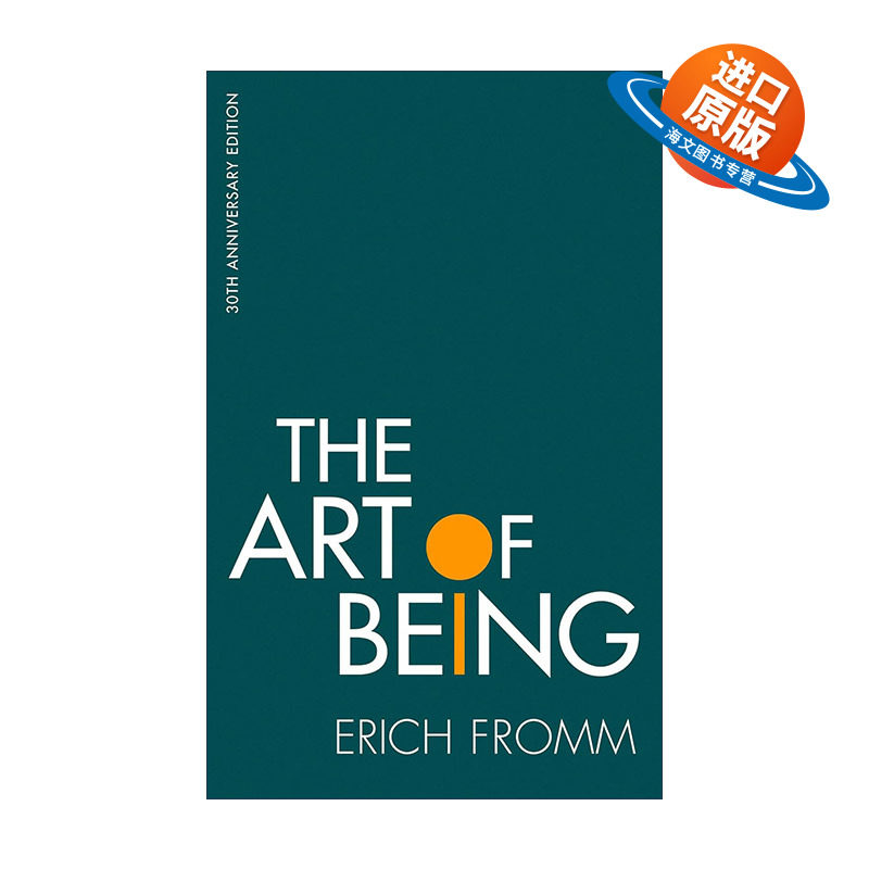 英文原版 The Art of Being 存在的艺术 爱的艺术作者心理学家艾里希?弗洛姆 Erich Fromm 英文版 进口英语原版书籍