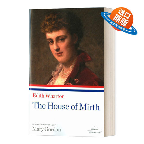 英文原版小说 Edith Wharton House of Mirth 伊迪丝华顿 欢乐之家 美国图书馆 英文版 进口英语原版书籍