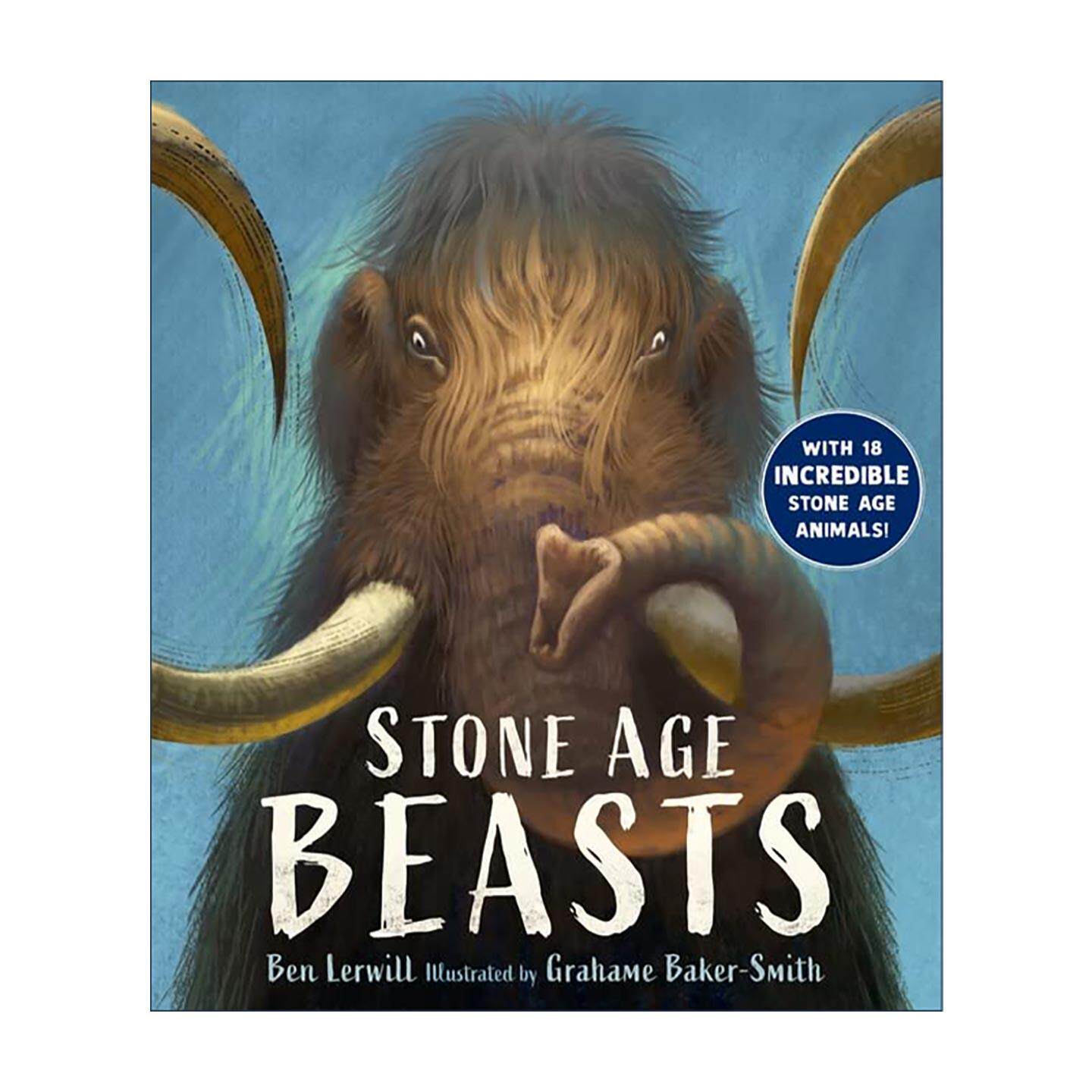 英文原版 Stone Age Beasts 石器时代的野兽 儿童动物故事绘本 凯特格林威奖得主格雷厄姆·贝克·史密斯Grahame Baker-Smith