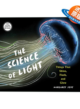 英文原版 The Science of Light 光的科学奥秘 儿童科普百科精装绘本 光学知识类图画书 Margaret Peot 英文版 进口英语原版书籍