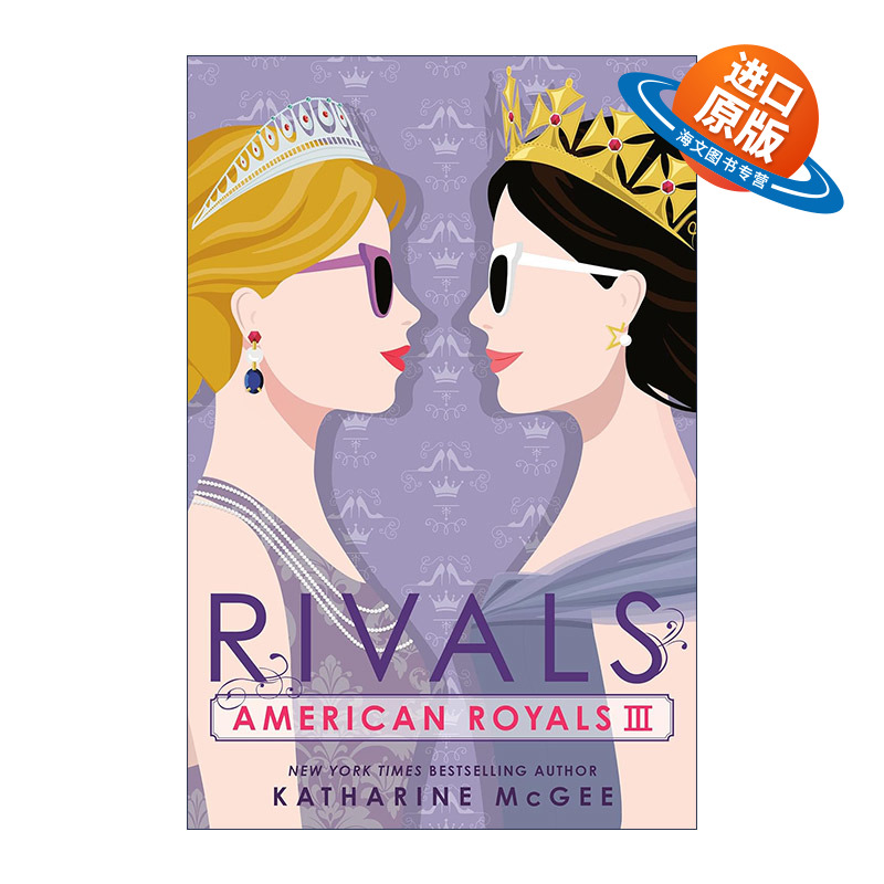 英文原版 American Royals III Rivals 美国皇室系列3 对手 青少年小说 Katharine Mcgee 英文版 进口英语原版书籍