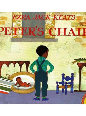 英文原版 Peter's Chair 彼得的椅子 儿童经典绘本 凯迪克金奖得主 下雪天作者艾兹拉·杰克·季兹 英文版 进口英语原版书籍