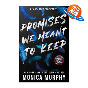 英文原版 Promises We Meant To Keep 本该遵守的承诺 Monica Murphy畅销爱情小说兰卡斯特预科系列3 英文版 进口英语原版书籍