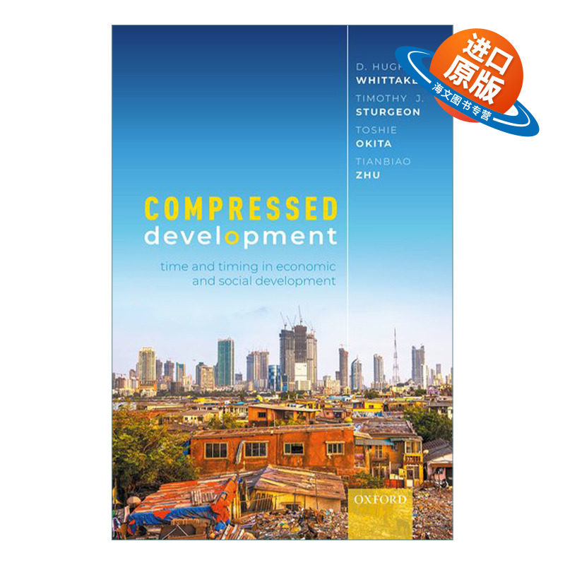 英文原版 Compressed Development 压缩性发展 社会经济发展的时间与时机 精装牛津经济学专著 英文版 进口英语原版书籍