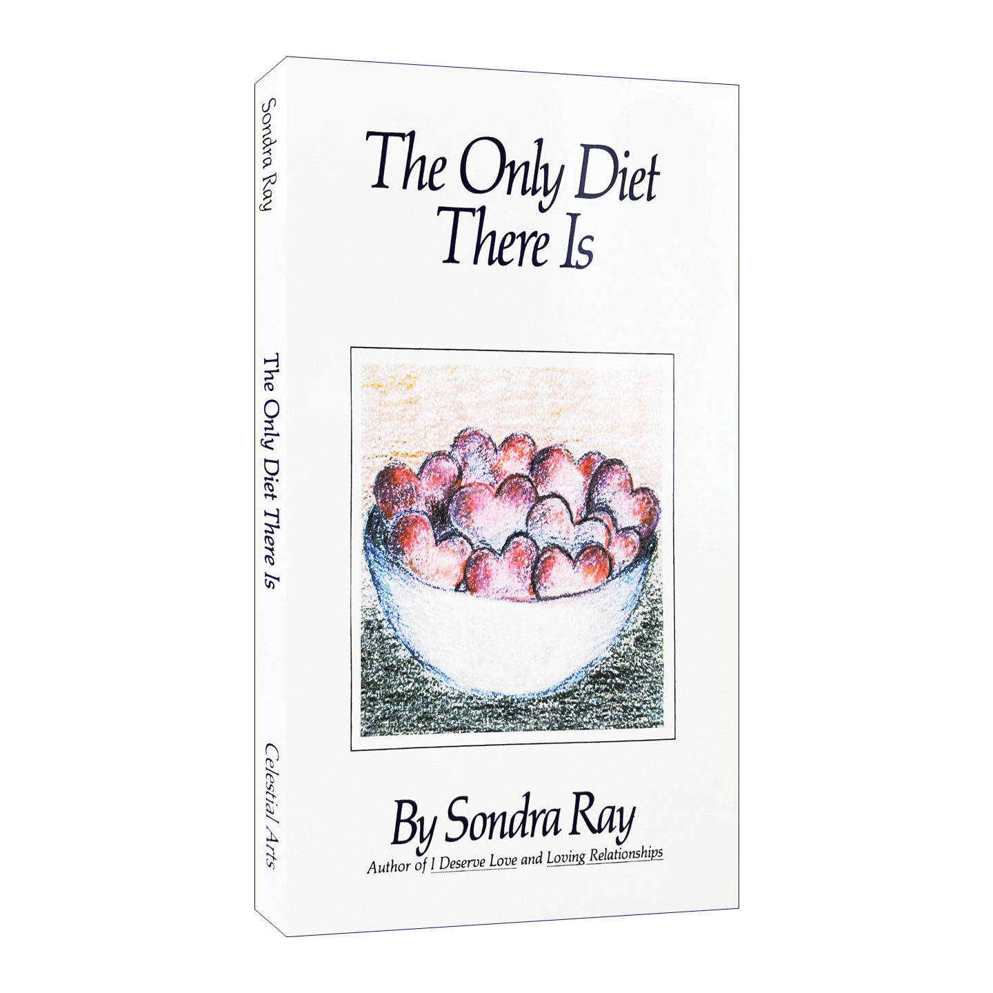 英文原版 The Only Diet There Is 唯一的减肥方法 幸福感 Sondra Ray 英文版 进口英语原版书籍
