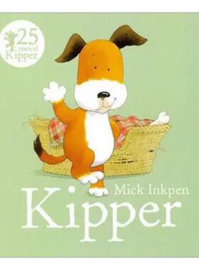 英文原版 Kipper 小狗奇普 儿童启蒙认知绘本 廖彩杏书单 凯特·格林纳威大奖得主 Mick Inkpen 英文版 进口英语原版书籍