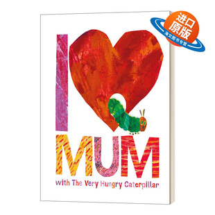 with Hungry Mum 英文版 书籍儿童外文书 英文原版 精装 The Love 好饥饿 Caterpillar Very 进口英语原版 毛毛虫之我爱妈妈