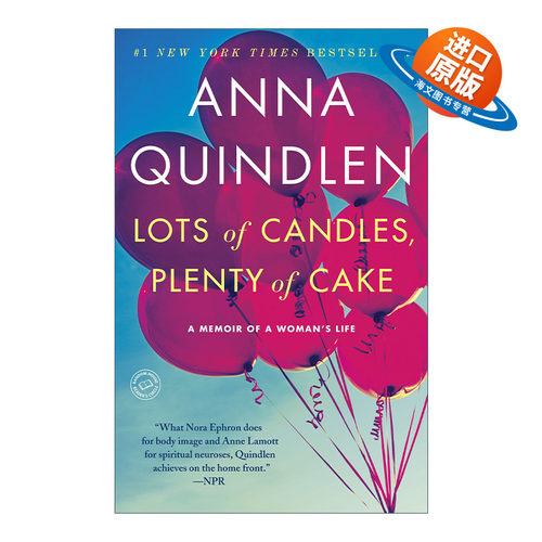 英文原版 Lots of Candles Plenty of Cake 不曾走过 怎会懂得 女性传记 Anna Quindlen 英文版 进口英语原版书籍