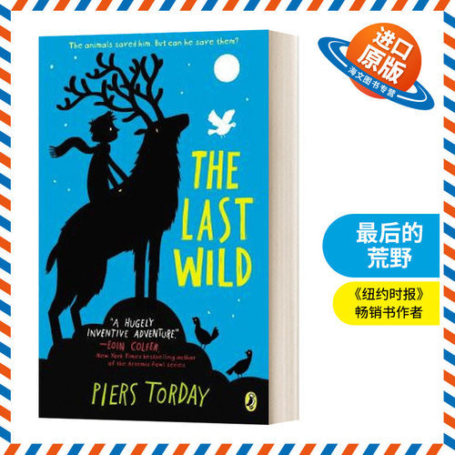 英文原版 The Last Wild Last Wild Trilogy 01 最后的荒野 最后的荒野三部曲01 英文版 进口英语原版书籍儿童外文书