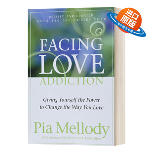 英文版 书籍 Addiction 被爱却不够 派 为什么我们爱得那么多 Love 当爱成了依赖 进口英语原版 英文原版 麦乐迪 Facing