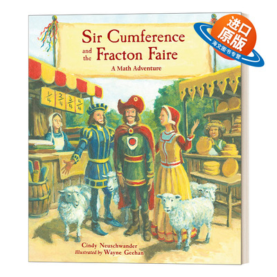 英文原版 Sir Cumference and the Fracton Faire 圆周骑士与弗拉克顿集市STEM 少儿课外阅读 绘本图画书 英文版 进口英语原版书籍