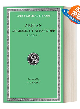 英文原版 Anabasis of Alexander Vol.I 古希腊阿里安Arrian 亚历山大远征记1 第1-4册 原文希英对照版 洛布古典丛书 英文版进口书