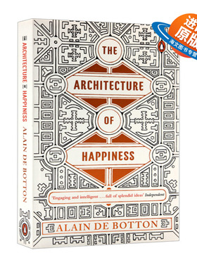 英文原版 The Architecture of Happiness 幸福的建筑艺术 阿兰德波顿 建筑哲学 Alain de Botton 英文版 进口英语原版书籍