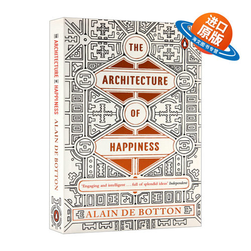 英文原版 The Architecture of Happiness 幸福的建筑艺术 阿兰德波顿 建筑哲学 Alain de Botton 英文版 进口英语原版书籍