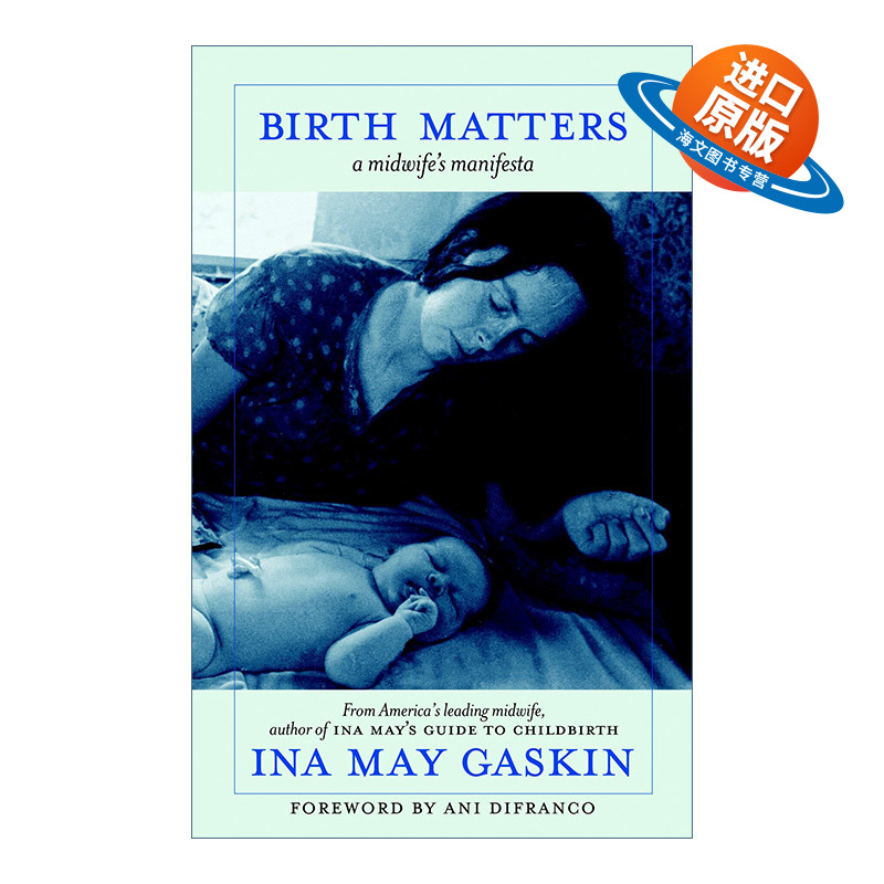 英文原版 Birth Matters 分娩问题 助产士的宣言 Ina May Gaskin 英文版 进口英语原版书籍