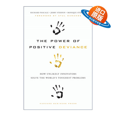 英文原版 The Power of Positive Deviance 正向偏差的力量 反直觉解决问题 哈佛商业评论 Pascale Richard 精装 进口英语原版书籍