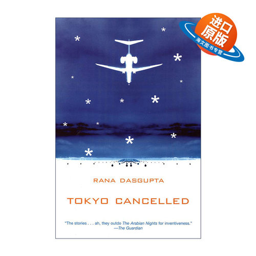 英文原版 Tokyo Cancelled 被取消的东京之旅 Rana DasGupta 英文版 进口英语原版书籍
