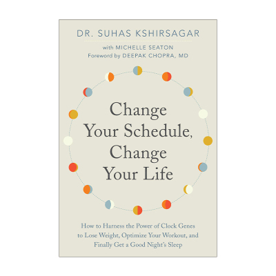 英文原版 Change Your Schedule Change Your LIfe 日变节律 阿育吠陀生理时钟健康法 英文版 进口英语原版书籍