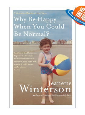 英文原版 Why Be Happy When You Could Be Normal 我要快乐 不必正常 传记 Jeanette Winterson 英文版 进口英语原版书籍