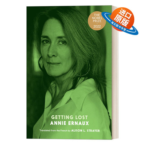 英文原版 Getting Lost 迷失 2022诺贝尔文学奖得主Annie Ernaux安妮 埃尔诺 回忆录 传记 英文版 进口英语原版书籍