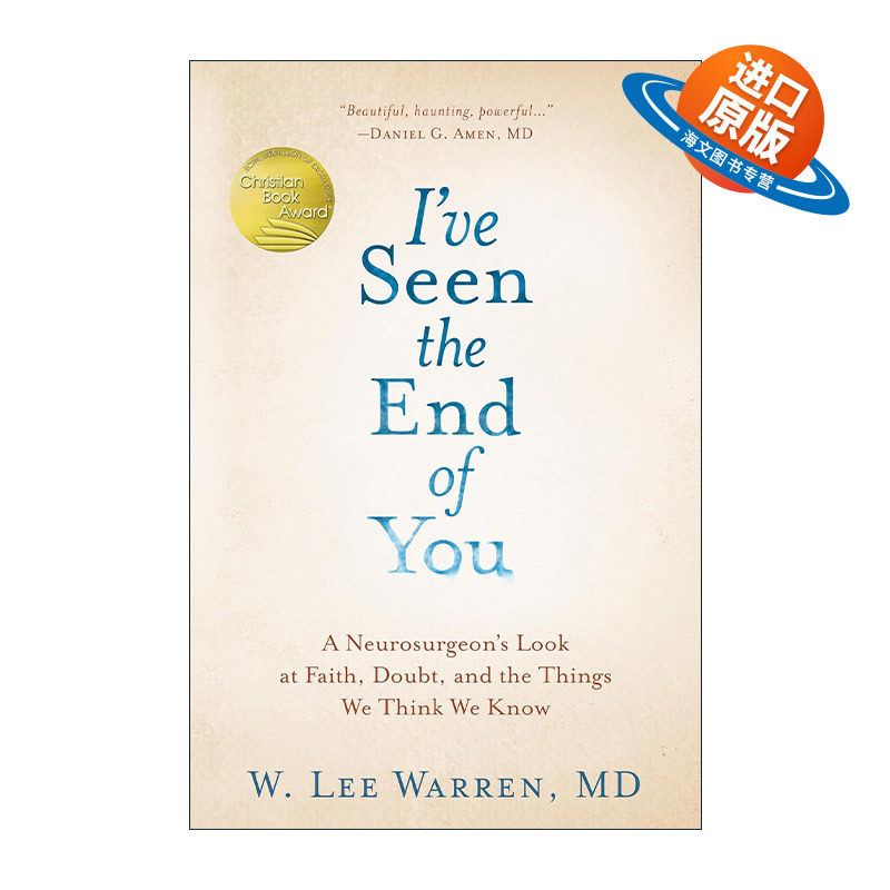 英文原版 I've Seen the End of You 我已经看到了你的结局 神经外科医生传记 精装 W. Lee Warren MD 英文版 进口英语原版书籍