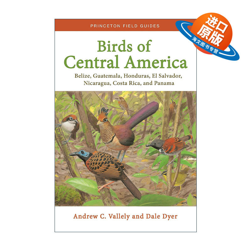 英文原版 Birds of Central America 中美洲鸟类大全 观鸟指南 Andrew C. Vallely英文版 进口英语原版书籍