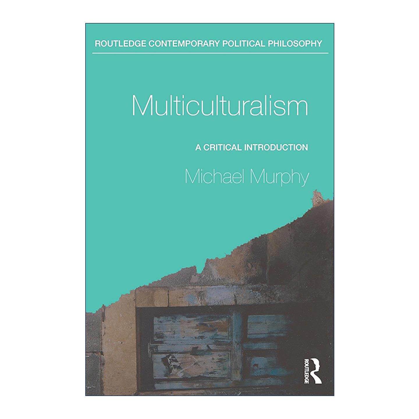 英文原版 Multiculturalism 多元文化主义 批判性导论 英文版 进口英语原版书籍